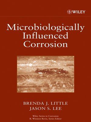 Microbiologically Influenced Corrosion - ebook